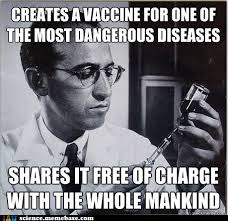 Just the word Polio once made people shudder. Thank you Dr. Salk, a humble research scientist, for making it so my Grandchildren will never have to know the fear but will hear the stories of the crippling affects, iron lungs and worse. Jonas Salk would never have pitched his polio vaccine on You Tube. 